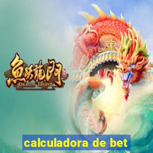 calculadora de bet